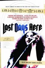 Watch Last Days Here Zmovie