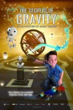 Watch The Secrets of Gravity: In the Footsteps of Albert Einstein Zmovie