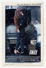 Watch Not Fade Away Zmovie