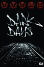 Watch Dark Days Zmovie