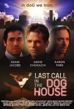 Watch Last Call in the Dog House Zmovie