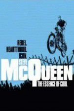Watch Steve McQueen: The Essence of Cool Zmovie