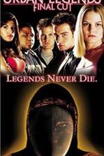 Watch Urban Legends: Final Cut Zmovie