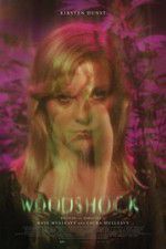 Watch Woodshock Zmovie