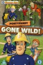 Watch Fireman Sam Pontypandy Gone Wild Zmovie