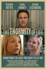 Watch The Enormity of Life Zmovie