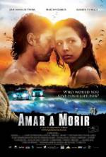 Watch Amar a morir Zmovie