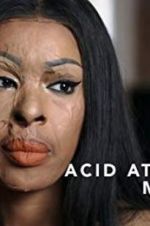 Watch Acid Attack: My Story Zmovie