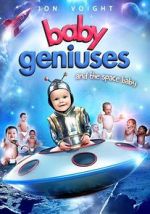 Watch Baby Geniuses and the Space Baby Zmovie