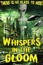 Watch Whispers in the Gloom Zmovie