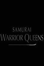 Watch Samurai Warrior Queens Zmovie