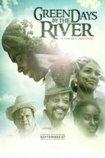 Watch Green Days by the River Zmovie