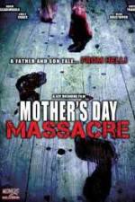 Watch Mother's Day Massacre Zmovie