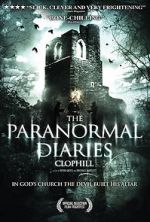 Watch The Paranormal Diaries: Clophill Zmovie