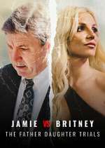 Watch Jamie vs Britney: The Father Daughter Trials Zmovie