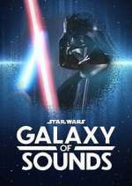 Watch Star Wars Galaxy of Sounds Zmovie