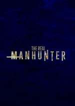 Watch The Real Manhunter Zmovie