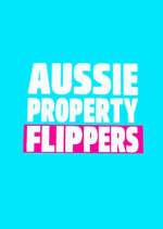 Watch The Aussie Property Flippers Zmovie
