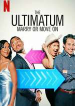 Watch The Ultimatum: Marry or Move On Zmovie