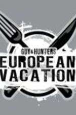 Watch Guy & Hunter's European Vacation Zmovie