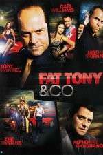 Watch Fat Tony and Co Zmovie