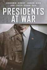 Watch Presidents at War Zmovie