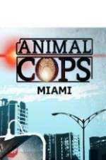 Watch Animal Cops Miami Zmovie