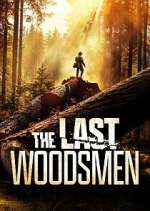 Watch The Last Woodsmen Zmovie