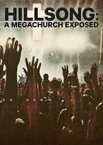 Watch Hillsong: A Megachurch Exposed Zmovie