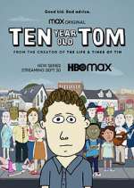 Watch Ten Year Old Tom Zmovie