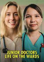 Watch Junior Doctors: Life on the Wards Zmovie