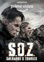 Watch S.O.Z. Soldados o Zombies Zmovie