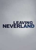 Watch Leaving Neverland Zmovie