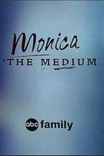 Watch Monica the Medium Zmovie