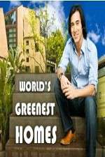 Watch Worlds Greenest Homes Zmovie