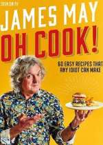 Watch James May: Oh Cook! Zmovie