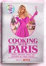 Watch Cooking with Paris Zmovie