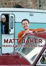 Watch Matt Baker: Travels with Mum & Dad Zmovie