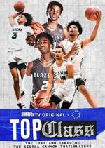 Watch Top Class: The Life and Times of the Sierra Canyon Trailblazers Zmovie