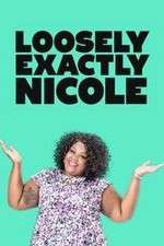 Watch Loosely Exactly Nicole Zmovie