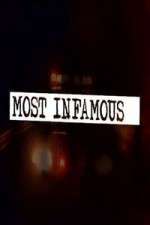 Watch Most Infamous Zmovie