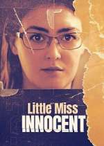 Watch Little Miss Innocent: Passion. Poison. Prison. Zmovie