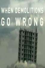 Watch When Demolitions Go Wrong Zmovie