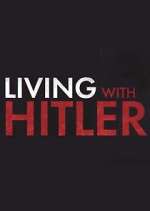 Watch Living with Hitler Zmovie