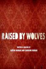 Watch Raised by Wolves Zmovie