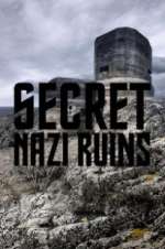 Watch Secret Nazi Ruins Zmovie