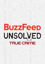 Watch BuzzFeed Unsolved: True Crime Zmovie