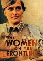 Watch WWII: Women on the Frontline Zmovie