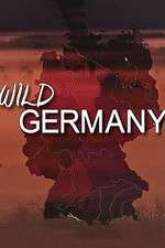 Watch Wild Germany Zmovie