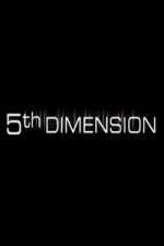 Watch 5th Dimension Zmovie